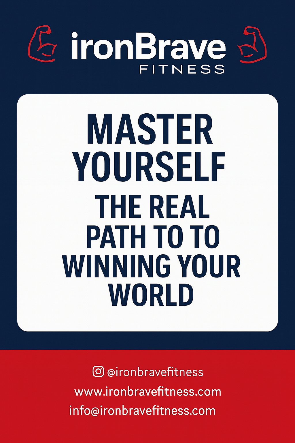 Master Yourself — The Real Path to Winning Your World