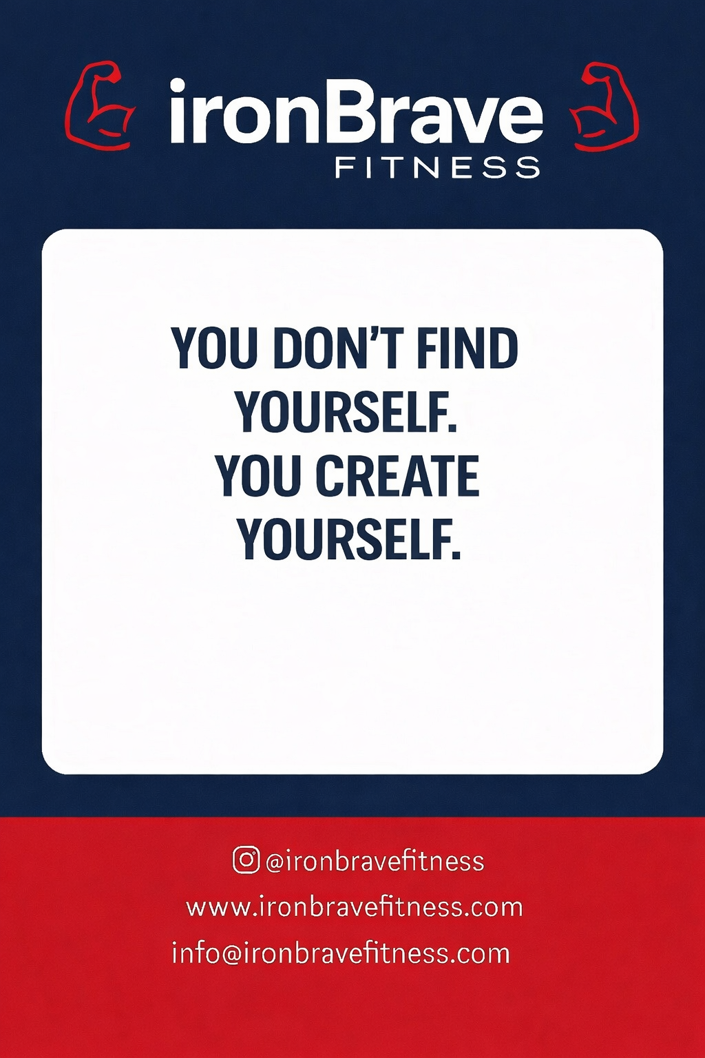 You Don’t Find Yourself. You Create Yourself..