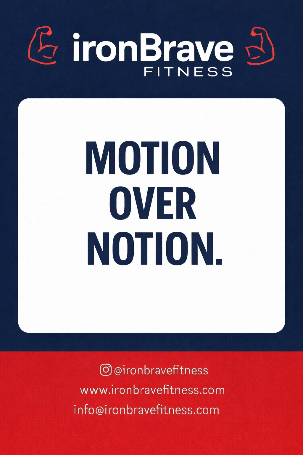 Motion Over Notion.