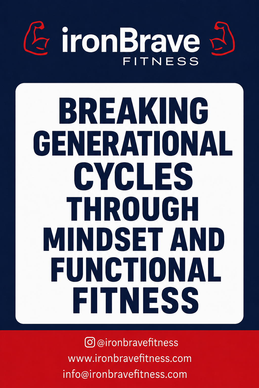 Breaking Generational Cycles Through Mindset and Functional Fitness.